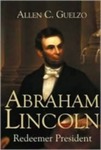 Abraham Lincoln: Redeemer President