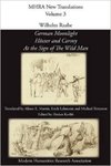 German Moonlight, Höxter and Corvey, At the Sign of the Wild Man by Wilhelm Raabe, Alison E. Martin, Eric Lehmann, Michael Ritterson, and Florian Krobb