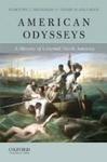 American Odysseys: A History of Colonial North America by Timothy J. Shannon and David N. Gellman