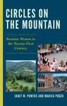 Circles on the Mountain: Bosnian Women in the Twenty-First Century by Janet M. Powers and Marcia Prozo