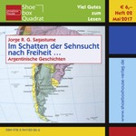 Im Schatten der Sehnsucht nach Freiheit: Argentinische Geschichten by Jorge R. G. Sagastume, Utz Rachowski, and Michael Ritterson