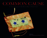 Common Cause: An Oral History of the World War II Home Front