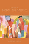 A Reader in Moral Philosophy by Daniel R. DeNicola