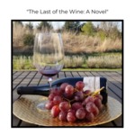 The Last of the Wine: A Novel by Musselman Library